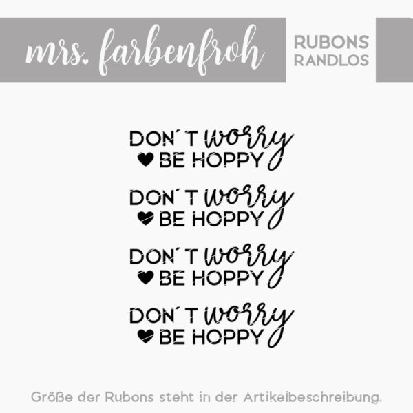 Rub-On Sticker Dont worry be hoppy 01, Rubon, Randlos, Rub Ons, Rubbelsticker, für Glas, Holz, Raysin u.v.m.